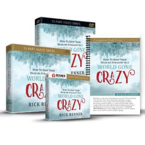 How to Keep Your Head on Straight in a World Gone Crazy Series