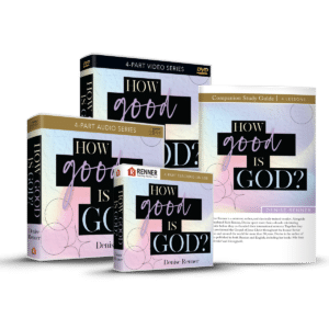 How Good is God? - Denise Renner