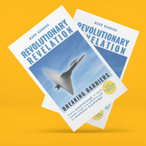 Revolutionary Revelation - Breaking Barriers - Mark Hankins