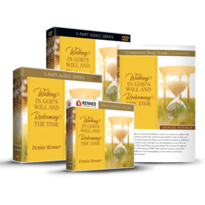 Walking in God's Will and Redeeming the Time