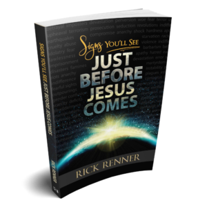 Signs You'll See Just Before Jesus Comes