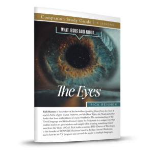 What Jesus Said About ... the Eyes - PDF Study Guide